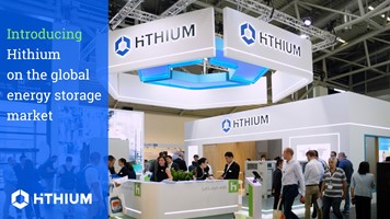DAS GUTE WERK Bewegtbild Projet - Hithium entre sur le marché mondial des systèmes de stockage d’énergie par batteries (BESS)