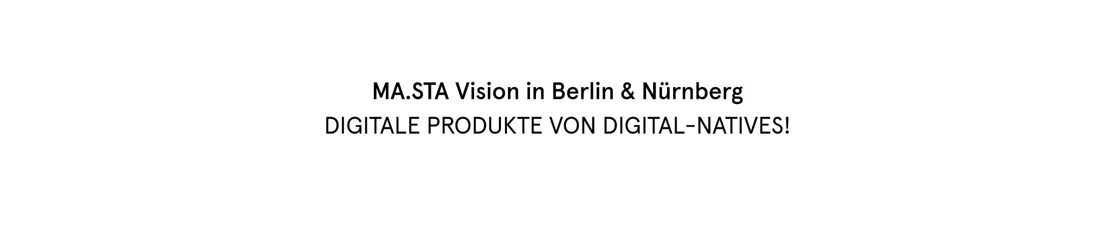 MA.STA Vision Headerbild