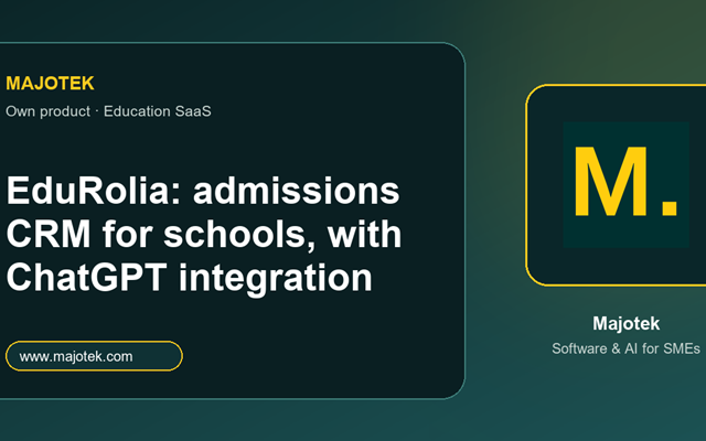 Majotek Projet - EduRolia : un CRM d’admission pour les établissements scolaires